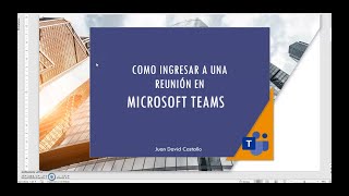 Como ingresar a una reunión en Microsoft Teams INVITADO [upl. by Aenet]