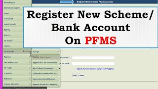 New Scheme or Bank Account registration on PFMS in an agency [upl. by Johppa]