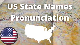 US State Names Pronunciation  American Accent [upl. by Chalmer492]