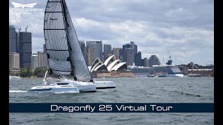 Dragonfly 25  Virtual Tour [upl. by Barina]