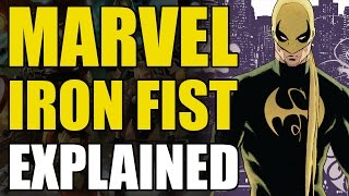 Marvel Comics Iron FistDanny Rand Explained [upl. by Jelle748]