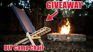 How to Build an Awesome Camp Chair GIVEAWAY [upl. by Eugor375]