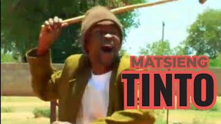 Tinto  Matsieng [upl. by Nivra]