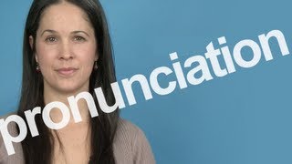 How to Pronounce PRONUNCIATION in American English [upl. by Ecyar159]