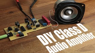 DIY Class D Audio Amplifier [upl. by Anayi]