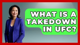 What Is A Takedown In UFC  Knock Out Reels [upl. by Alvord]