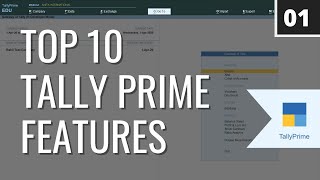 Everything about Tally Prime  Top 10 Features MakeEveryDaySimple [upl. by Ahseinar]