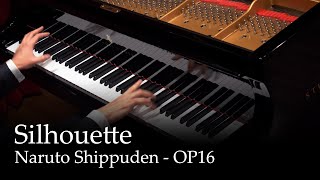 Silhouette  Naruto Shippuden OP16 Piano [upl. by Auqenwahs]