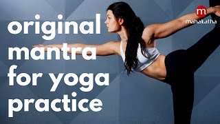 Yoga Mantra ❯ Yogena Chittasya Padena Vacam ❯ ORIGINAL PATANJALI SLOKA ❯ Yoga Class Opening Prayer [upl. by Vera]