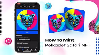 How To Mint Polkadot Safari NFT On SubWallet Mobile App [upl. by Coralyn]