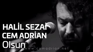 Cem Adrian amp Halil Sezai  Olsun [upl. by Aseram]