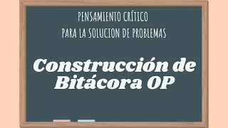 PC SP Construcción de Bitácora OP [upl. by Ck66]