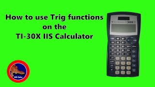 How to use Trigonometry Functions on the TI30X iis Calculator [upl. by Natascha]