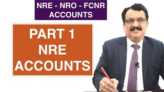 NRE  NRO  FCNR ACCOUNTS  PART 1 NRE ACCOUNTS All That You Need To Know [upl. by Gustafson]