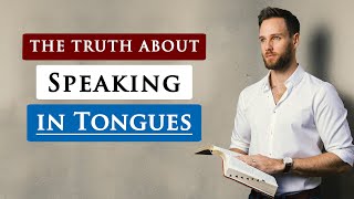 What does the BIBLE REALLY say about SPEAKING IN TONGUES [upl. by Quar]