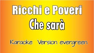 Ricchi e Poveri  Che Sarà versione Karaoke Academy Italia [upl. by Philander]