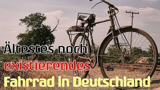 Ältestes OriginalFahrrad von Deutschland anno 1890 2019 [upl. by Zahara]