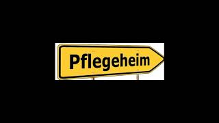 Altersheim Pflegeheim Lied Altenheim Endstation [upl. by Kayley]