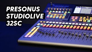 Digital Mixer for Churches  PreSonus StudioLive 32SC Walkthrough [upl. by Nyllaf]