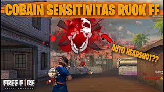 TESTING SETTING DAN SENSITIVITAS RUOK FF DI RANKED AUTO HEADSHOT  FREE FIRE INDONESIA [upl. by Ihana]