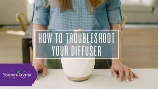 Troubleshooting Your Young Living Diffuser [upl. by Aissej884]