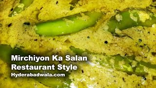 Mirchi Ka Salan Recipe Video Restaurant Style – Hyderabadi Green Hot Chilli Pepper curry [upl. by Aroon10]