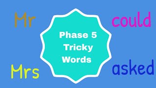 Phase 5 Tricky words [upl. by Levania560]