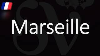 How to Pronounce Marseille French Pronunciation Native Speaker [upl. by Rednasxela]