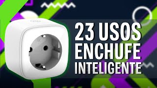 23 USOS e IDEAS para tu ENCHUFE INTELIGENTE [upl. by Hgielrac]