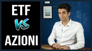 ETF vs AZIONI Dove investire [upl. by Mcgregor355]