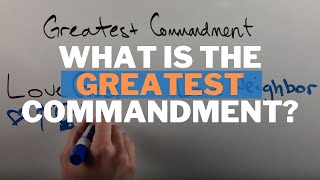 The Greatest Commandment [upl. by Neeleuqcaj449]