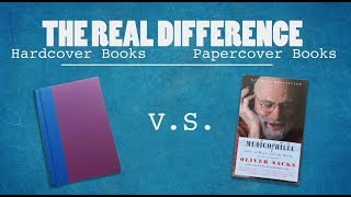 Hardcover vs Paperback The Real Difference [upl. by Ominorej891]