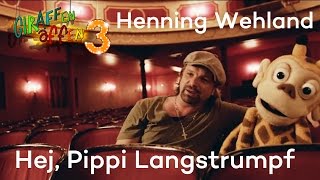 Henning Wehland  Hej Pippi Langstrumpf  Giraffenaffen 3 [upl. by Publus]