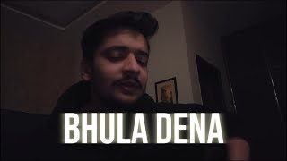 Bhula dena mujhe Full song [upl. by Gaivn]