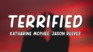 Katharine McPhee  Terrified Lyrics ft Jason Reeves [upl. by Oilenroc]