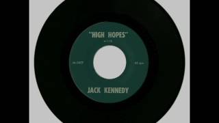 quotHigh Hopesquot with Jack Kennedy [upl. by Rolyt]