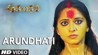 Arundhati Full Video Song  Anushka Shetty Sonu Sood  Telugu Songs [upl. by Heyward]