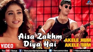 Aisa Zakhm Diya Hai  Aamir khan amp Manisha Akele Hum Akele Tum 90s Best Love Song [upl. by Naashar880]