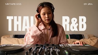 Thai RampB Mix by JIRA [upl. by Linker]