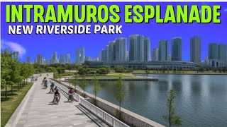 Intramuros Esplanade Riverside Park [upl. by Moir]