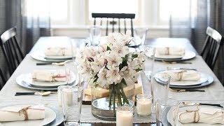 Entertaining with a Casual Elegant Dinner Party [upl. by Morrie]