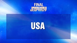 Final Jeopardy USA  JEOPARDY [upl. by Mori99]