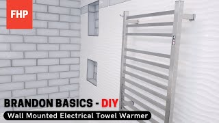 Electric Towel Warmer Installation  Brandon Basics [upl. by Barrada]