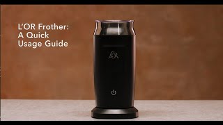 LOR Milk Frother A Quick Usage Guide [upl. by Redienhcs]