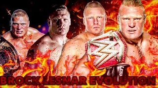 THE EVOLUTION OF BROCK LESNAR TO 20022019 [upl. by Margaux444]