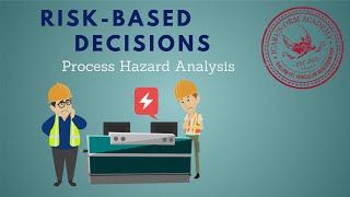 RiskBased Decisions  Process Hazard Analysis [upl. by Ellen]