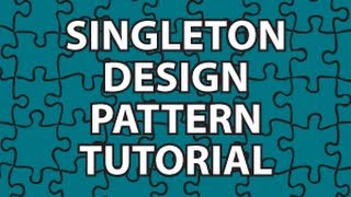 Singleton Design Pattern Tutorial [upl. by Onitnerolf]