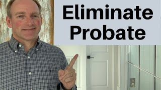 How To Keep Your Heirs and Your Estate Out of Probate Court [upl. by Amol886]