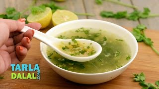 Lemon and Coriander Soup Vitamin C Rich by Tarla Dalal [upl. by Ysirhc]