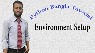 Python Bangla Tutorials 2  Environment Setup [upl. by Alyat]